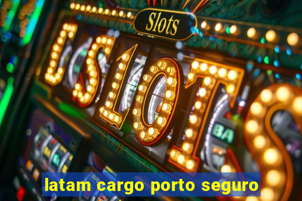 latam cargo porto seguro